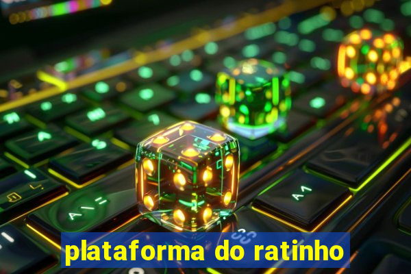 plataforma do ratinho